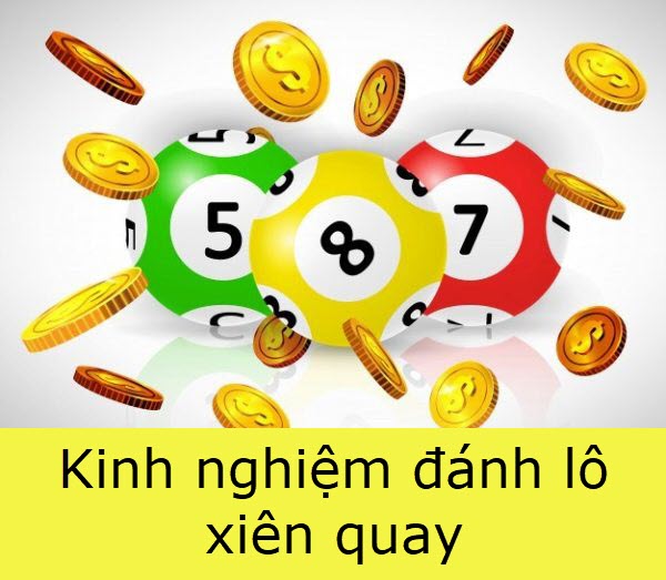 Một số kinh nghiệm về cách tính lô xiên dễ trúng